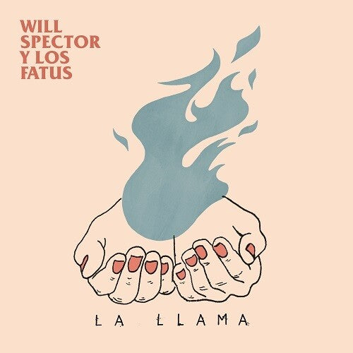 Spector, Will & Los Fatus: La Llama - VINYL
