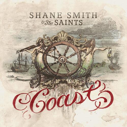 Shane Smith & the Saints- Coast - LP