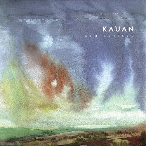 Kauan- Atm Revised - LP