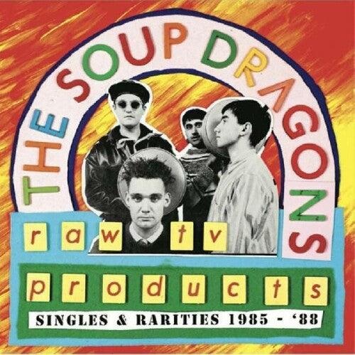 The Soup Dragons- Raw Tv Products - Singles & Rarities 1985-88 - LP