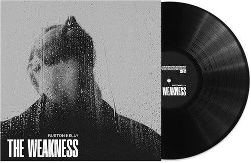 Ruston Kelly- The Weakness - LP