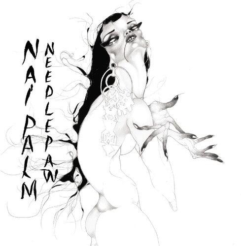 Nai Palm- Needle Paw - LP
