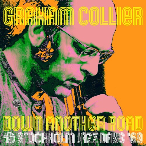 Graham Collier: Down Another Road @ Stockholm Jazz Days '69 - CD