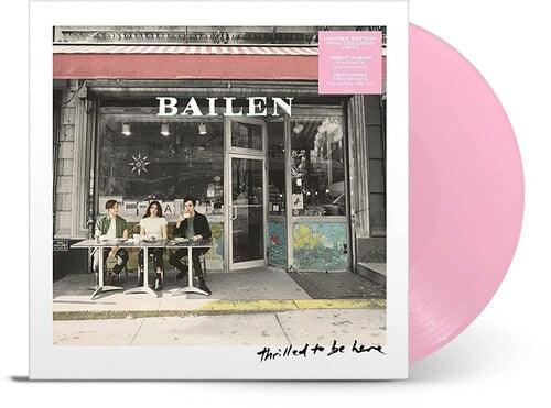 Bailen- Thrilled To Be Here - LP