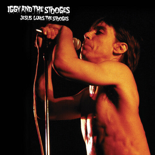 Iggy & The Stooges: Jesus Loves The Stooges - VINYL