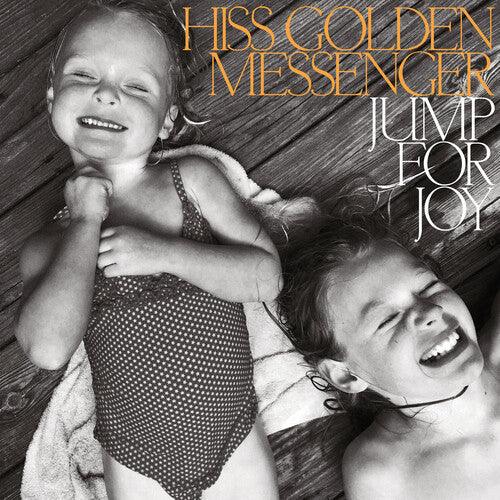 Hiss Golden Messenger- Jump For Joy (Indie Exclusive Vinyl) - LP