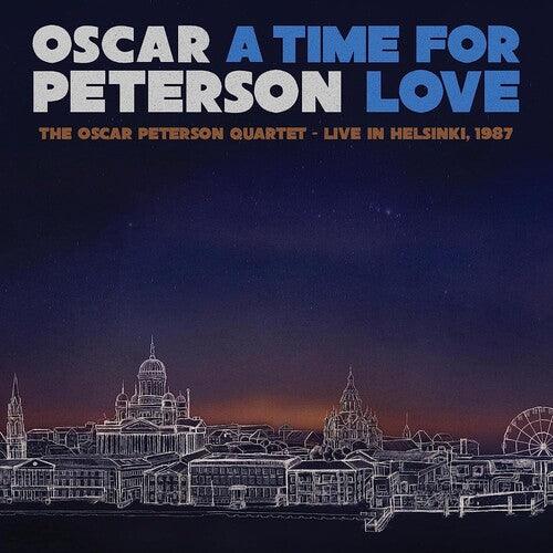 Oscar Peterson- A Time For Love: The Oscar Peterson Quartet - Live In Helsinki 1987 - LP