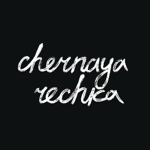 Chernaya Rechka- Chernaya Rechka - LP
