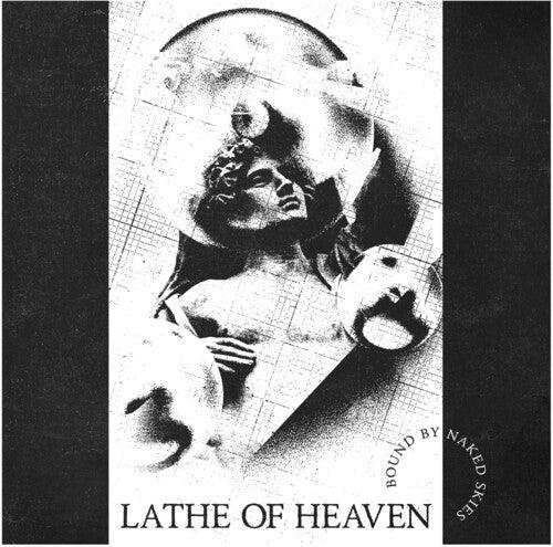 Lathe of Heaven- Bound By Naked Skies - White - LP