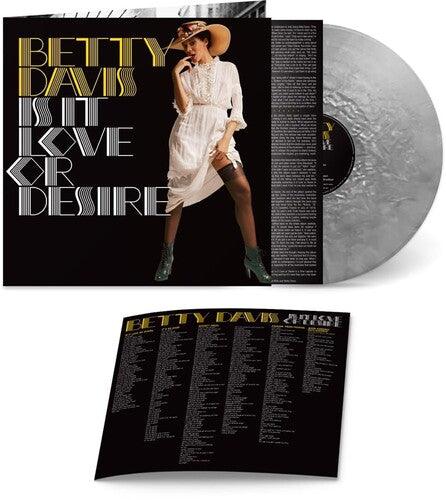 Betty Davis- Is It Love Or Desire - Silver - LP