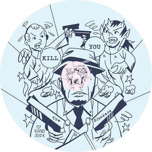 The Slackers- Kill You - LP