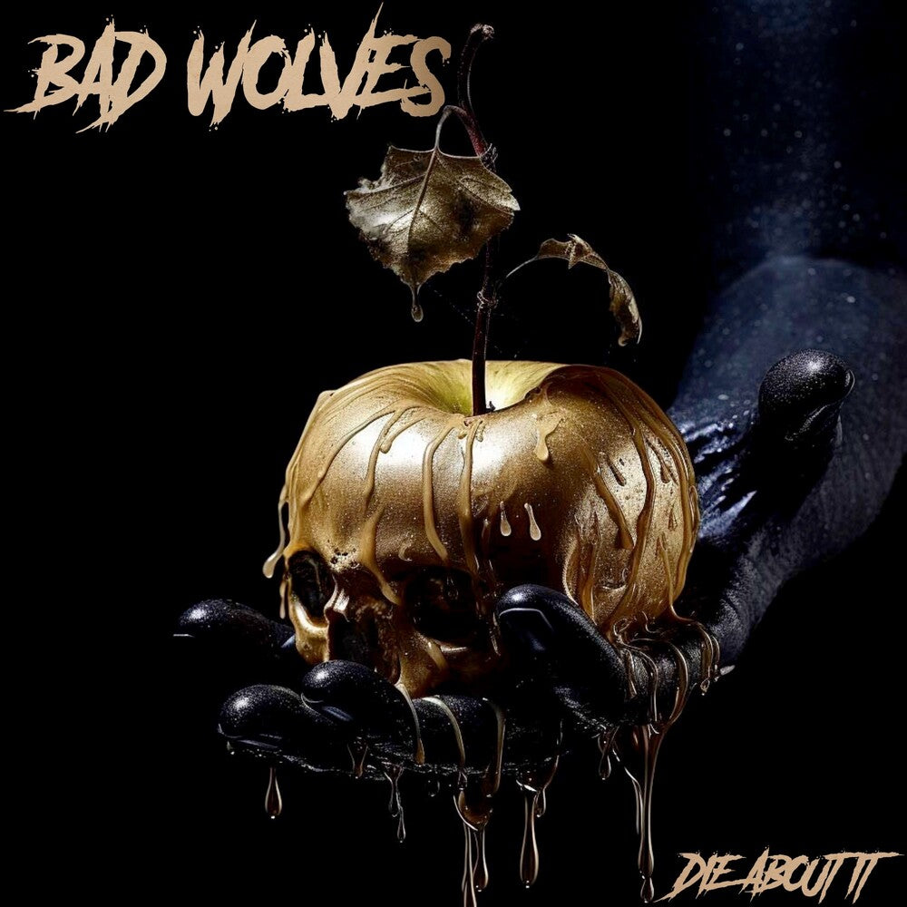 Bad Wolves- Die About It (D2c) (Gate) - LP
