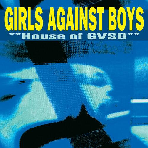 Girls Against Boys- House of GVSB - LP