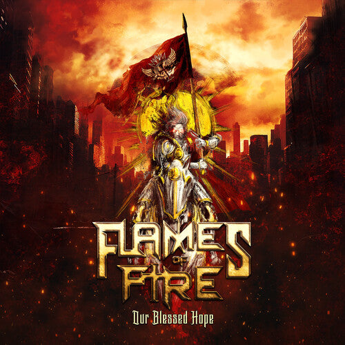 Flames of Fire: Our Blessed Hope - CD