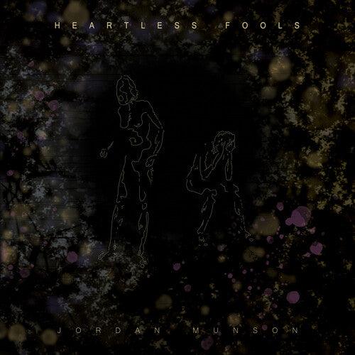 Jordan Munson- Heartless Fools - Amber - LP