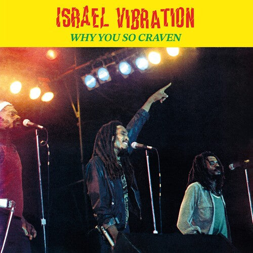 Israel Vibration: Why You So Craven - CD