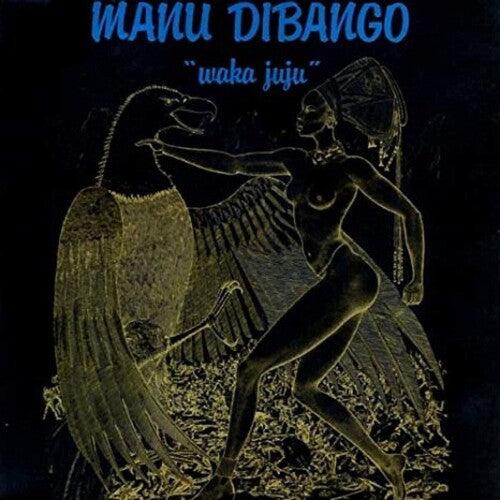 Manu Dibango- Waka Juju - Black Vinyl - LP