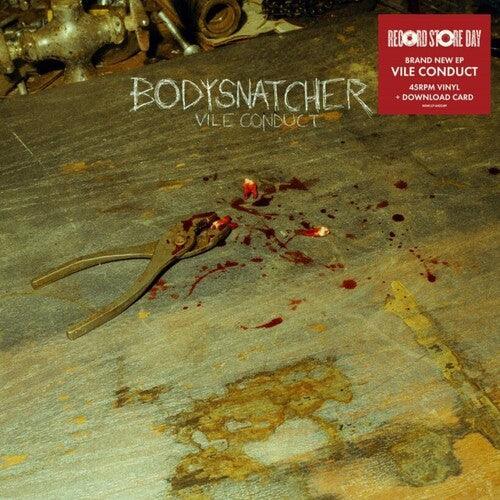 Bodysnatcher- Vile Conduct -RSD24 - LP