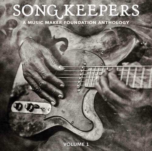 Various Artists: Song Keepers: A Music Maker Anthology, Volume I (Various Artists) - VINYL