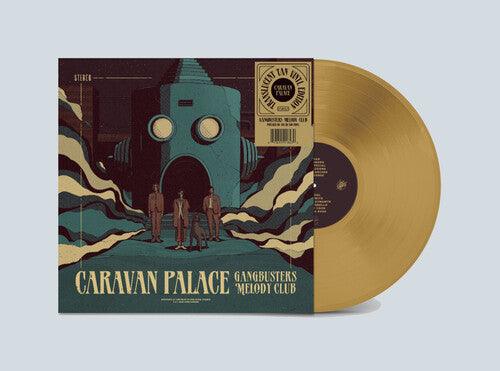 Caravan Palace- Gangbusters Melody Club - Translucent Tan - LP