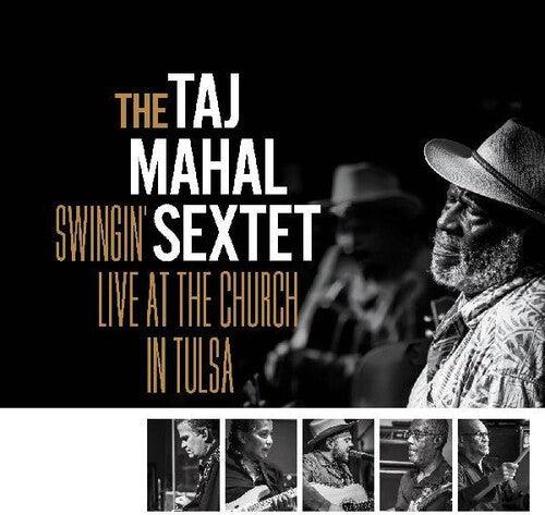 Taj Mahal Sextet- Swingin Live At The Church In Tulsa - LP