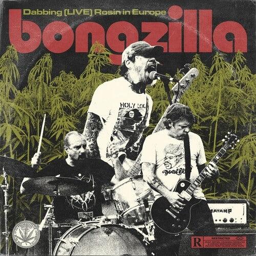 Bongzilla- Dabbing (LIVE) Rosin in Europe - LP