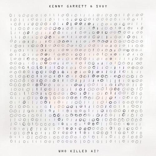 Kenny Garrett & Svoy- Who Killed AI -RSD24 - LP
