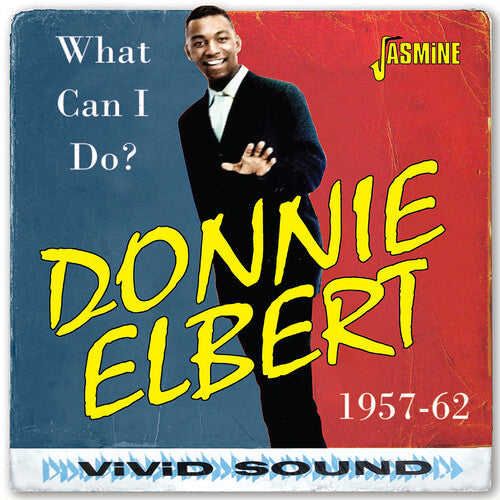 Donnie Elbert: What Can I Do? 1957-1962 - CD