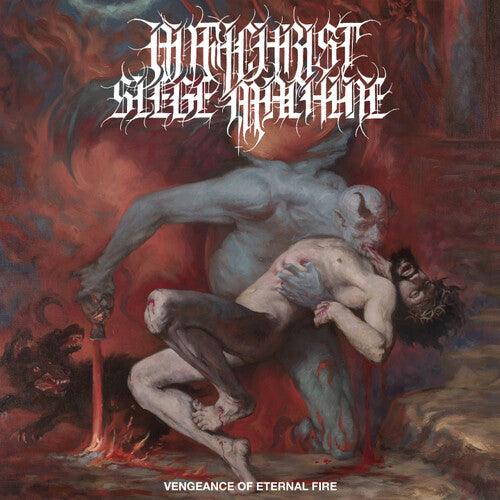 Antichrist Siege Machine- Vengeance Of Eternal Fire - LP