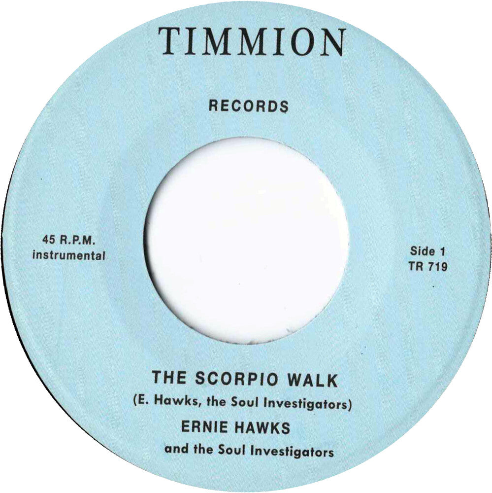Ernie Hawks & The Soul Investigators- Scorpio Walk/Message Of Love - LP