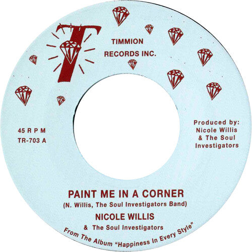 Nicole Willis & the Soul Investigators: Paint Me In a Corner/Where Are You Now? - 7-INCH SINGLE