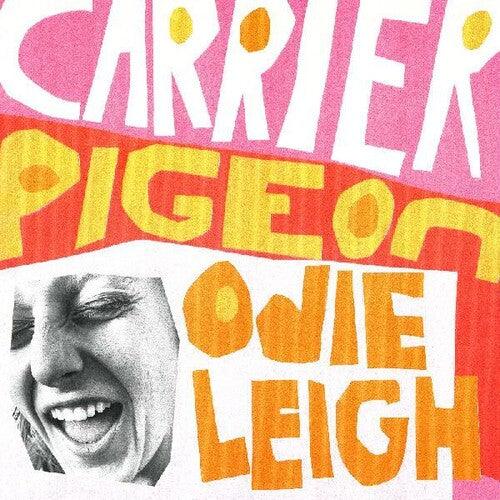 Odie Leigh- Carrier Pigeon - LP