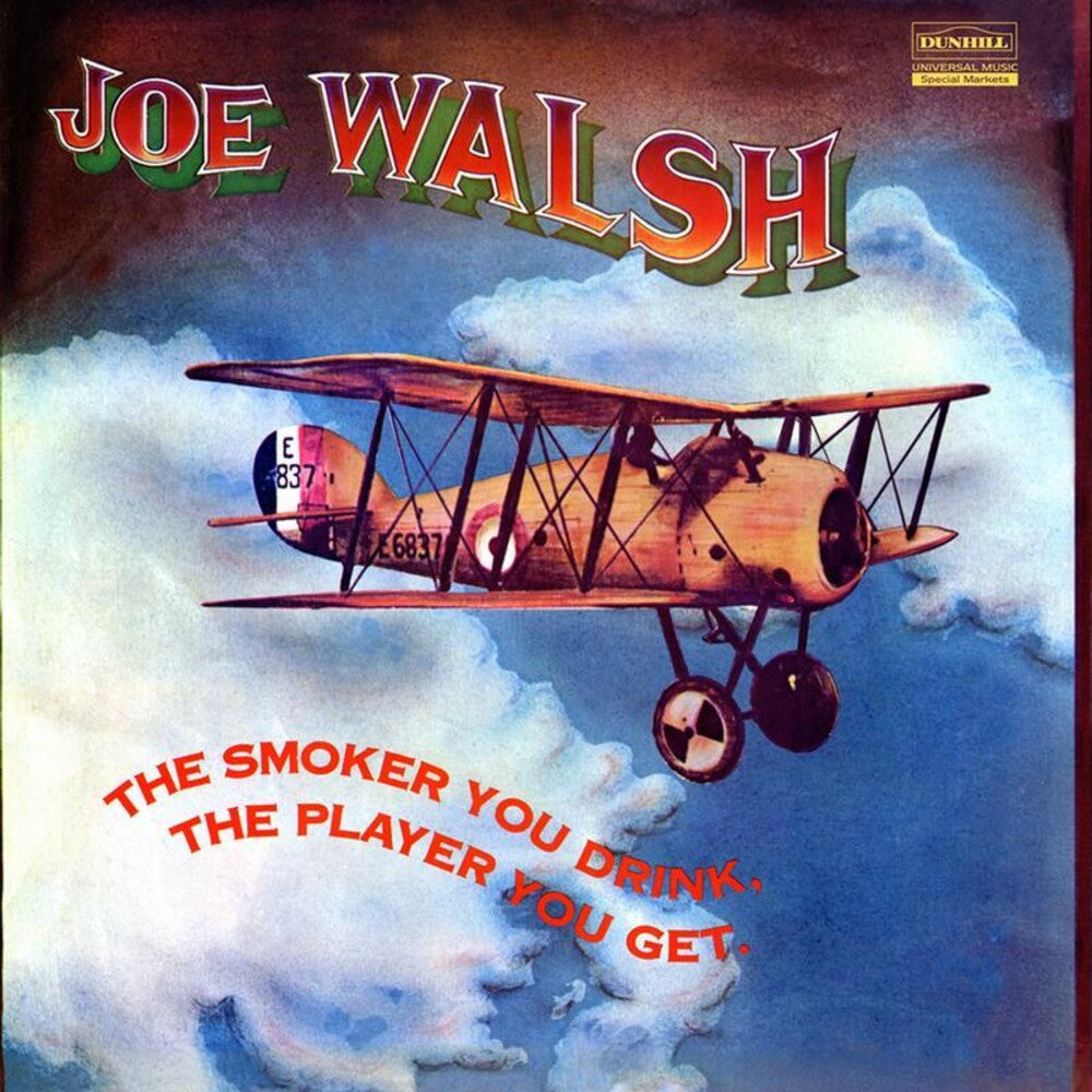 Joe Walsh- The Smoker You Drink, The Player You Get (Gate) - LP