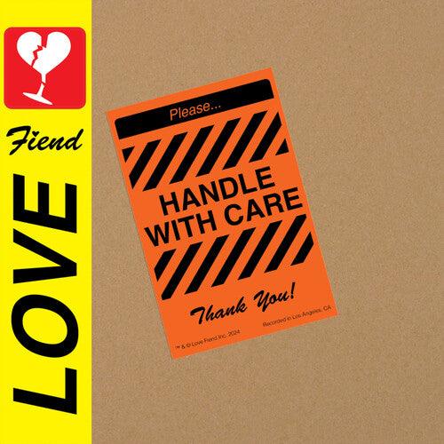 Love Fiend- Handle With Care - LP