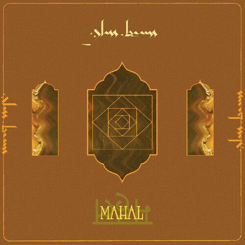 Glass Beams- Mahal (Black Vinyl) - LP