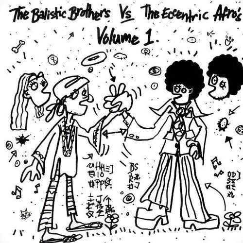 The Ballistic Brothers- The Ballistic Brothers vs. the Eccentric Afros - Vol. 1 - LP