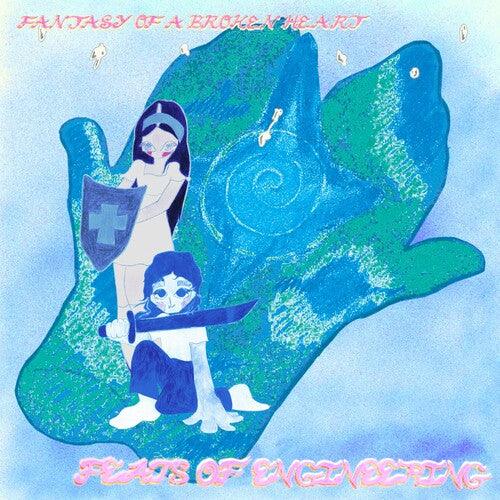 Fantasy of a Broken Heart- Feats of Engineering - LP