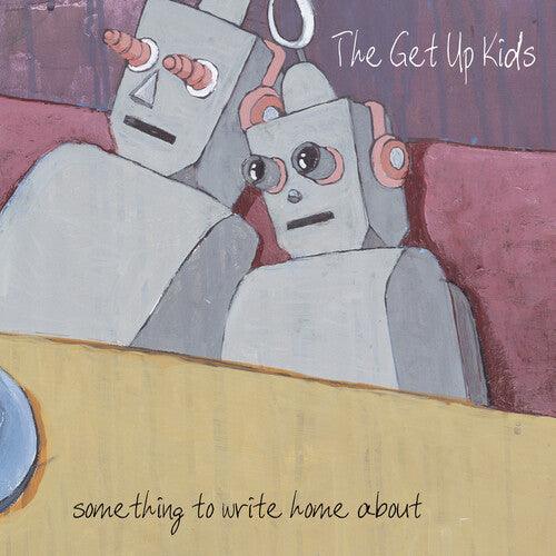 The Get Up Kids- Something to Write Home About (25th Anniversary Deluxe Edition) - LP