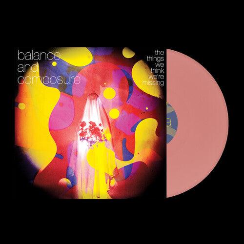 Balance & Composure- The Things We Think We're Missing - LP