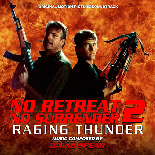 David Spear: No Retreat, No Surrender 2: Raging Thunder - CD
