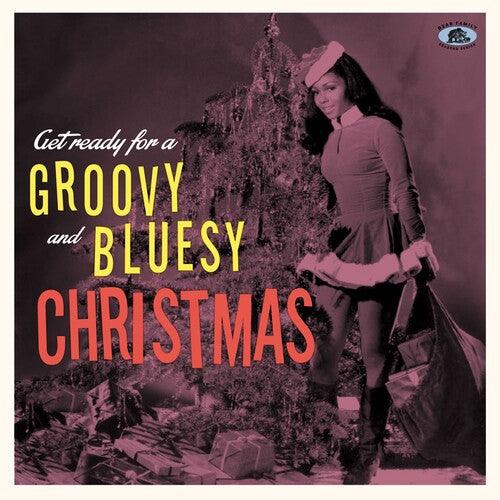 Various Artists- Get Ready For A Groovy And Bluesy Christmas - LP