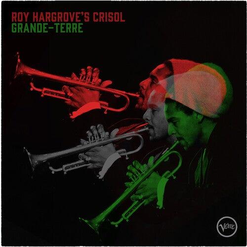 Roy ( Roy Hargrove's Crisol ) Hargrove- Grande-Terre - LP
