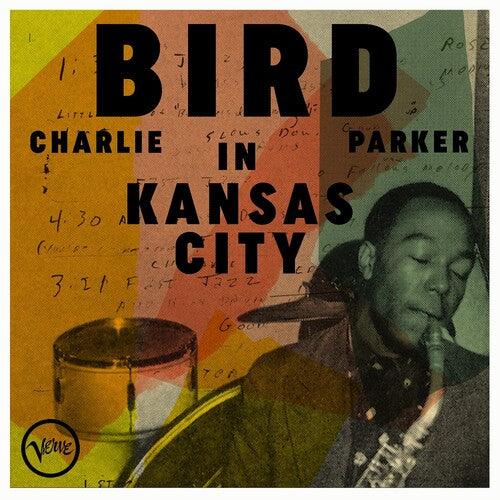 Charlie Parker- Bird In Kansas City - LP