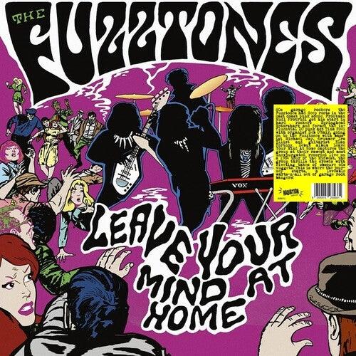 The Fuzztones- Leave Your Mind At Home - LP