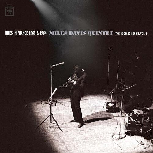 Miles Davis- Miles In France 1963 & 1964 - Miles Davis Quintet: The Bootleg Series, Vol. 8 - LP