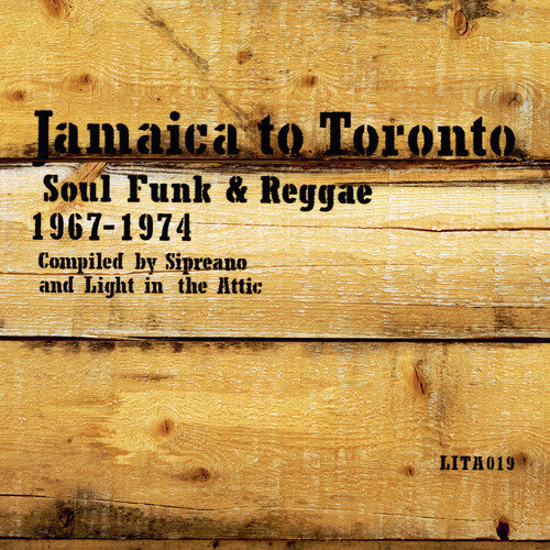 Various Artists- Jamaica to Toronto: Soul, Funk & Reggae 1967-1974 (Various Artists) - LP