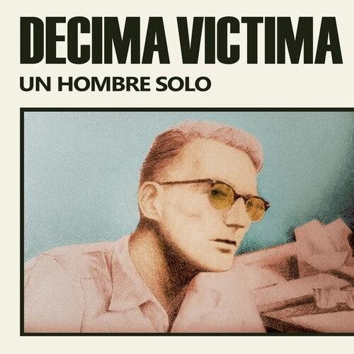 Decima Victima- Un Hombre Solo - LP