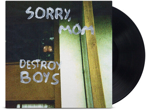 Destroy Boys- Sorry, Mom - LP