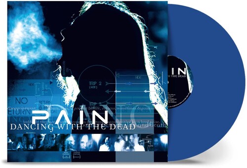 Pain: Dancing With The Dead - Remastered - Blue - VINYL