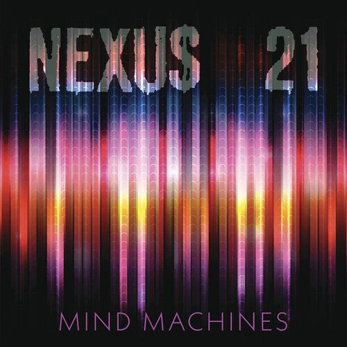 Nexus 21- Mind Machines - LP